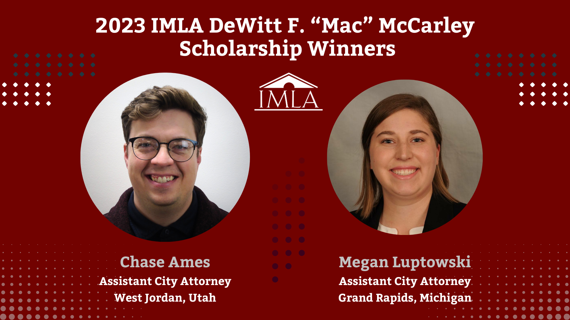 Announcement Of The Winners Of The 2023 IMLA DeWitt F. “Mac” McCarley ...